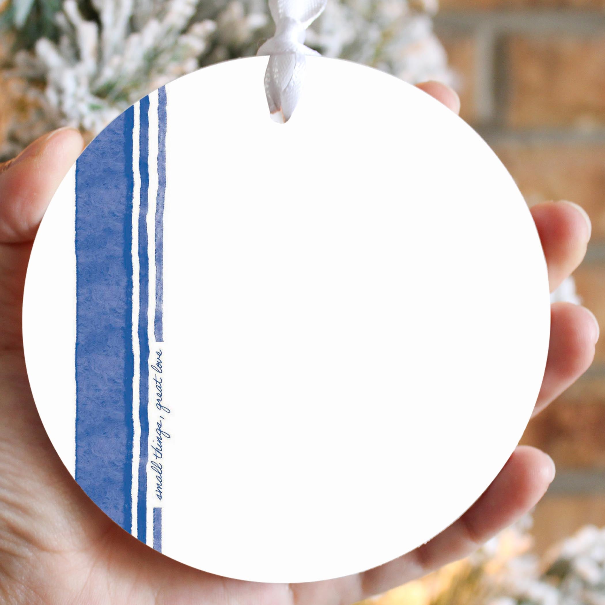 Small Things Great Love Round Ornament-4"x4"
