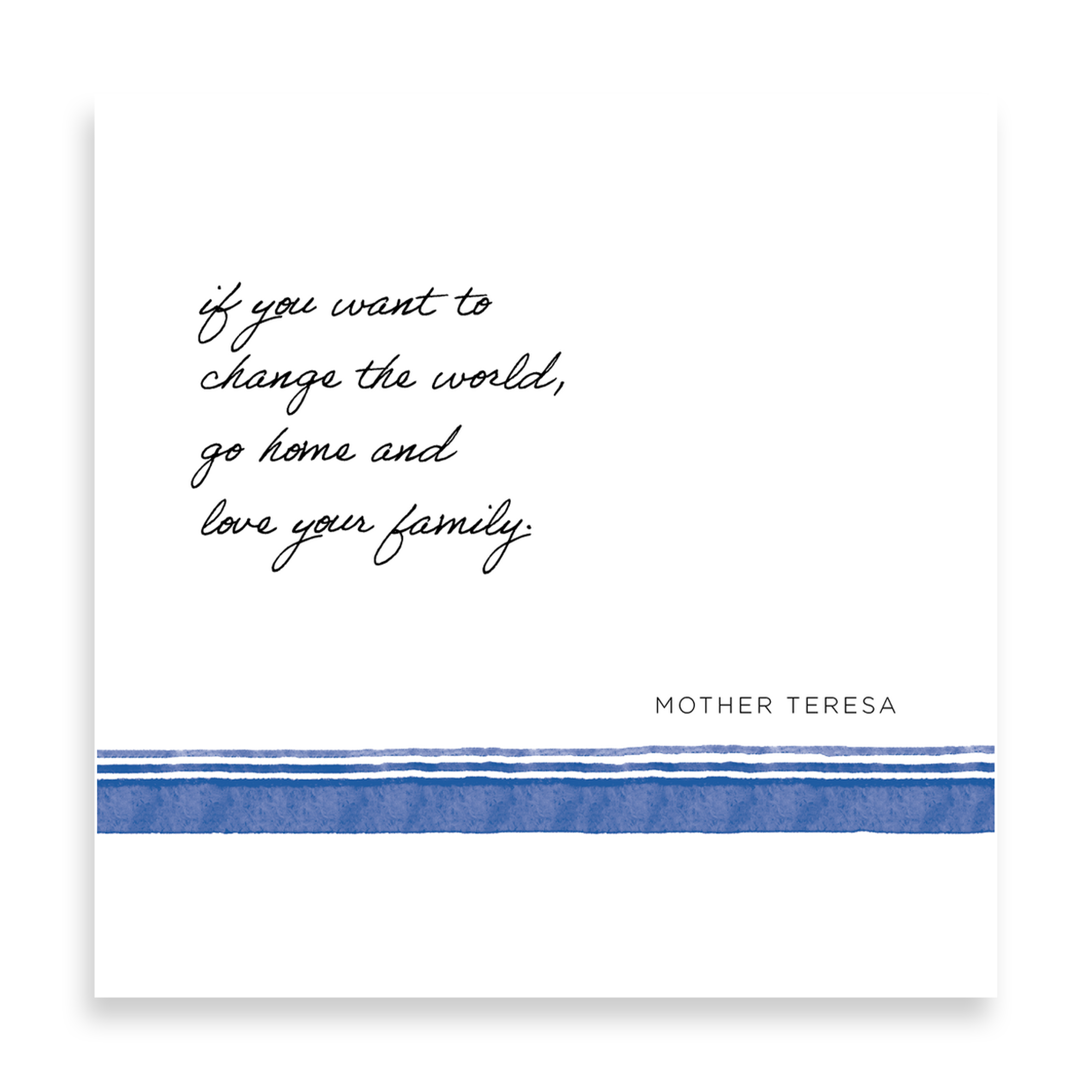 Love Your Family Mother Teresa Print